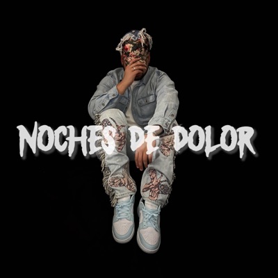 Noches De Dolor - Single