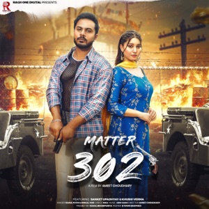 Matter 302 (feat. Sanket Upadhyay & Khushi Verma)