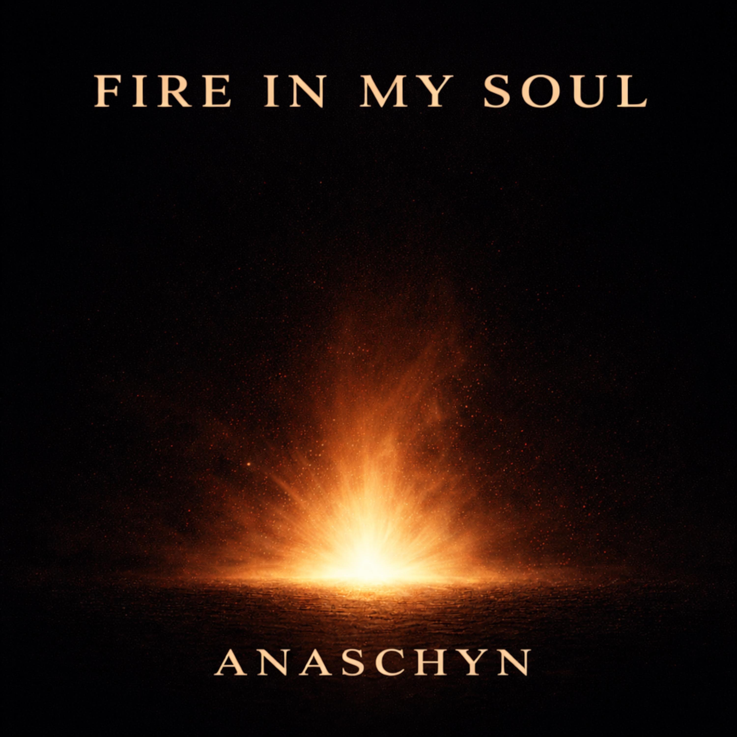Fire In My Soul - Single