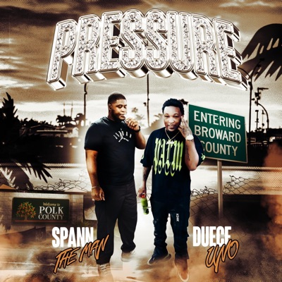 PRESSURE (feat. Duece Uno) - Single