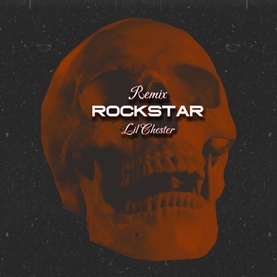 Lil Chester - Rockstar