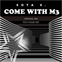 Come With M3 - Single - SOTA S.