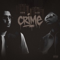 Crime - Single - ISK & UZI