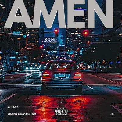 Amen (feat. Hanzo the Phantom) - Single