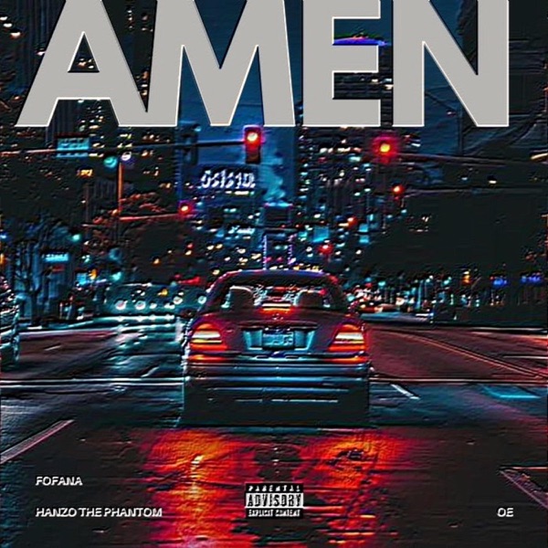 Amen (feat. Hanzo the Phantom)