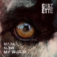 Mark Now My Words - Single - Gyazette