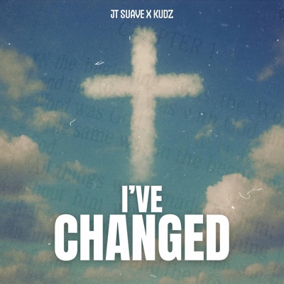 I've Changed - Single
