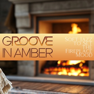 Soft Jazz to Set the Fireplace Mood