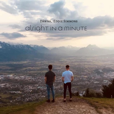 Alright In A Minute - Single