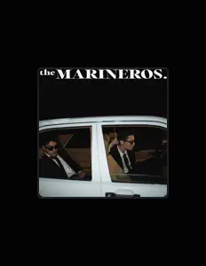 Ακούστε περιεχόμενο από The Marineros, παρακολουθήστε μουσικά βίντεο, διαβάστε το βιογραφικό, δείτε ημερομηνίες περιοδείας, και πολλά ακόμη!