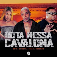 Bota Nessa Cavalona - Single - DJ Terrorista, MC TH & MC Thay Rj