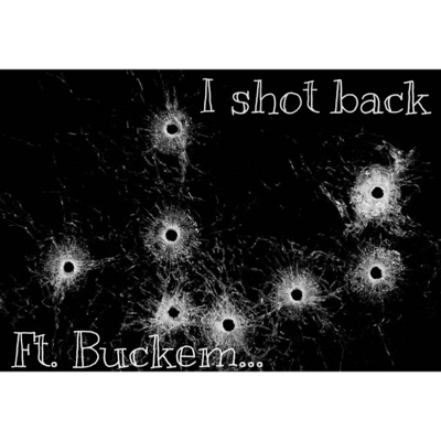 I shot back - Single