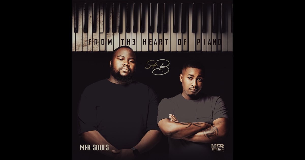 From The Heart Of Piano Side B - MFR Souls