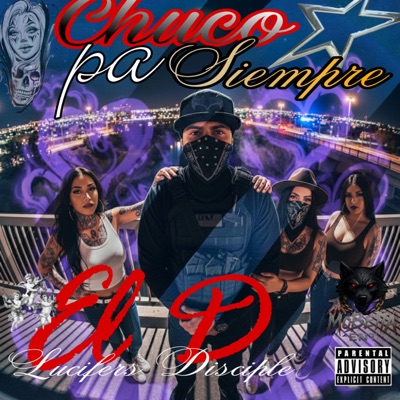 El Chuco pa Siempre