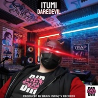 Daredevil - Single - ITUMI & Brain Infinity Records