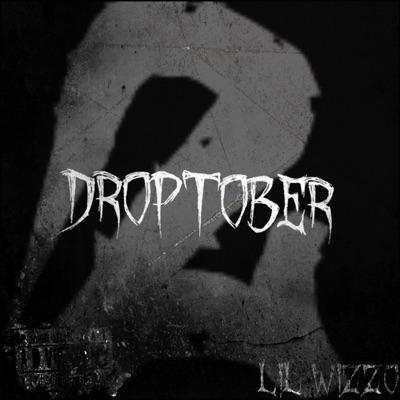 Droptober 2