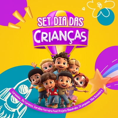 Set das Crianças (feat. loreninha, Projeto Mandrake & Zé Pequeno) - Single
