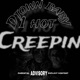 Creepin feat 1 hot Single