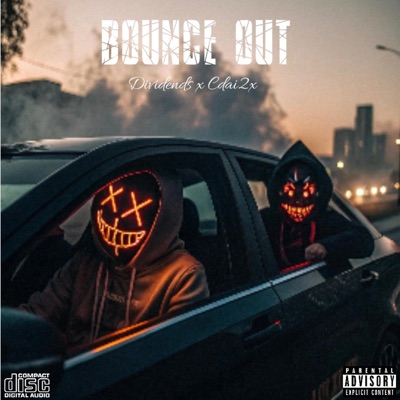Bounce Out (feat. Dividends & Cdai2x) - Single