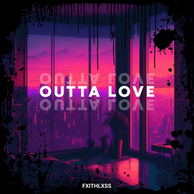 Outta Love - Single