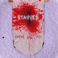 Stained (feat. QEW & DJLC) - Single - Gamfam