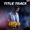 Rakshana Title Track (From "Rakshana") - Single