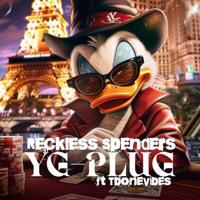 Reckless Spenders (feat. TboneVibes) - Single