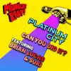 Can You Dig It? (Extended Mix)