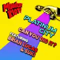 Can You Dig It? (Extended Mix)