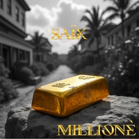MILLIONÈ - Single - SAÏK