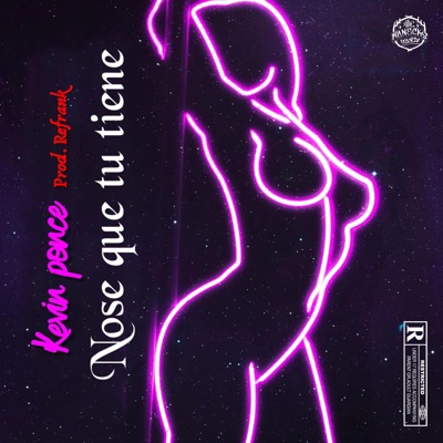 Nose que tu tiene (feat. Kevin Ponce & Prod.Refrank) - Single