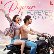 Pyaar, Forever and Ever - Various Artists
