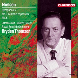 Nielsen: Symphony No. 3, Op. 27, FS 60 "Sinfonia expansive" & Symphony No. 5, Op. 50, FS 97