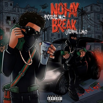 No Hay Break (feat. Jeiby LMC & MaT) - Single