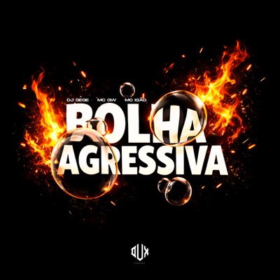 Bolha Agressiva - Single