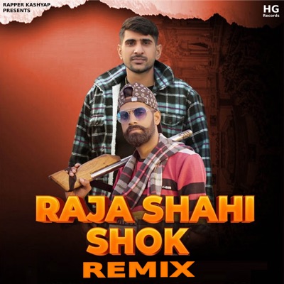 Raja Shahi Shok (feat. Sandeep Matnora) [Remix] - Single