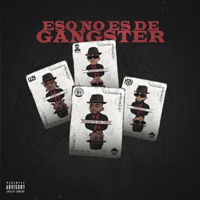 Eso No Es de Gangster (feat. Midnvght) - Single