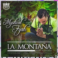 La Montaña - Single - Mystical Fyah & Ras Yorsh