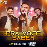 Pra Você Saber - Single - Max Henrique & Munhoz & Mariano