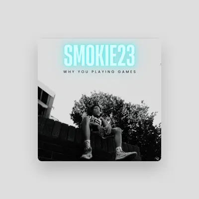 Listen to Smokie23, watch music videos, read bio, see tour dates & more!