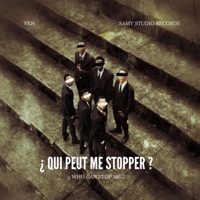 ¿QUI PEUT ME STOPPER ? / ¿ WHO CAN STOP ME ? VOL.1 - Vkh