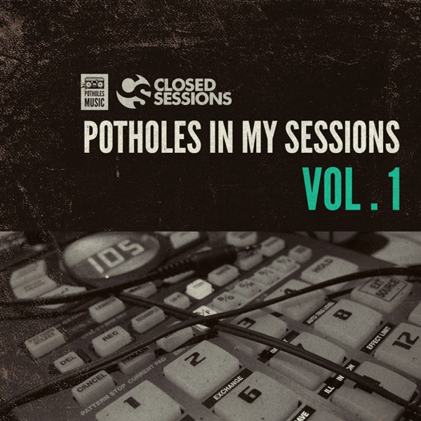 Potholes In My Sessions, Vol. 1 - EP