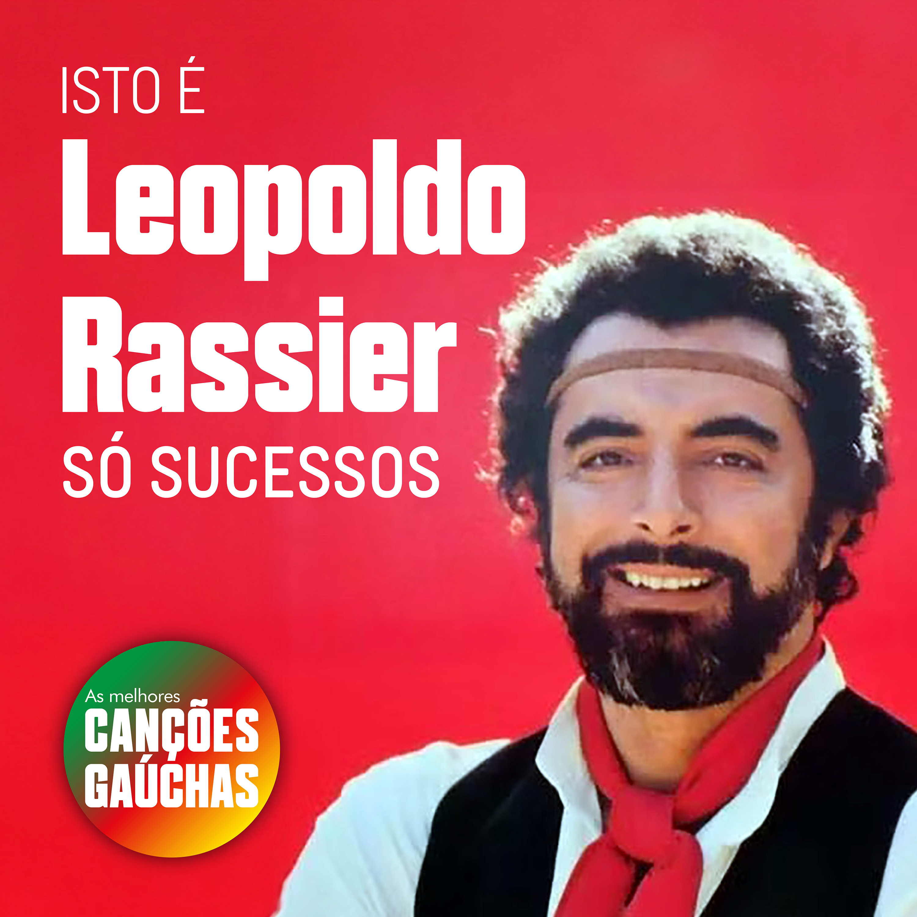 Isto É: Leopoldo Rassier - Só Sucessos (Ao Vivo)
