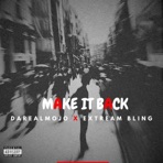 Make it Back (feat. Extream Bling) - Single