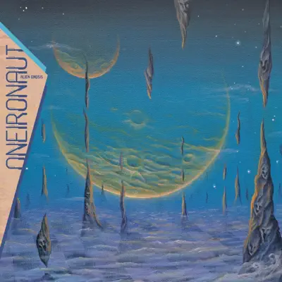 Ascolta 'Alien Gnosis' di Oneironaut