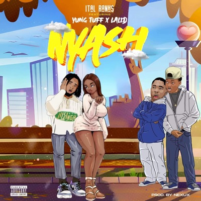 Nyash (feat. Yungtuff & Lalid) - Single