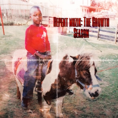 Repent Muzik: The Growth Season - EP