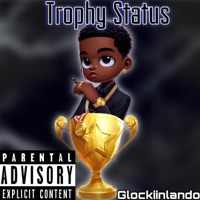 TrophyStatus - EP - Glockiinlando