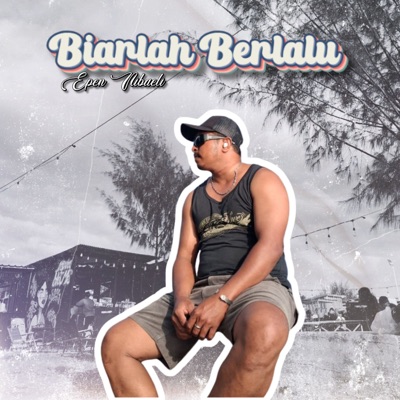 Biarlah Berlalu - Single