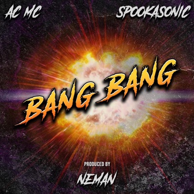 Bang Bang (feat. NEMAN) - Single